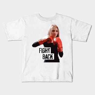 Fight back for your rights Kids T-Shirt